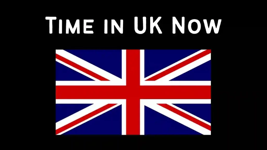 Current Time in UK Now